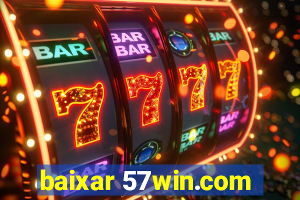 baixar 57win.com